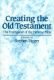 Creating the Old Testament