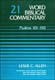 Allen: Word Biblical Commentary Vol. 21, Psalms 101-150