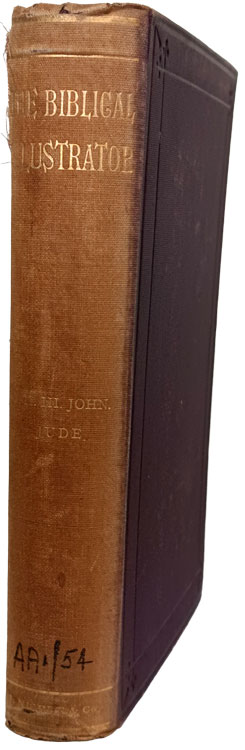 Joseph Samuel Exell [1849-1910], 1-3 John & Jude. The Biblical Illustrator