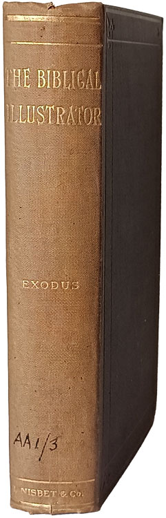 Joseph Samuel Exell [1849-1910], Exodus. The Biblical Illustrator