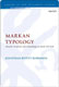 Jonathan Rivett Robinson, Markan Typology