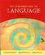 Linguistics: An Introduction to Language and Communication