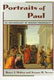 Portraits of Paul: An Archaeology of Ancient Personality