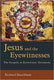 Bauckham: Jesus and the Eyewitnesses