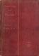 Robert Forman Horton [1855-1934], Inspiration and the Bible. An Inquiry, 5th edn.