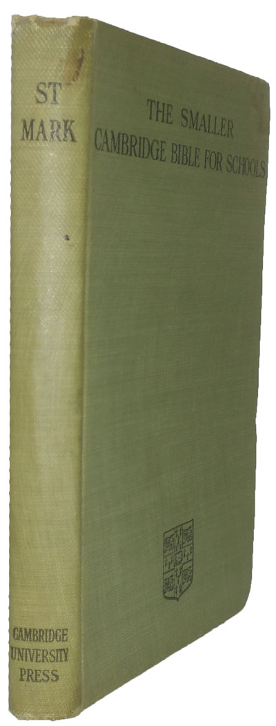 George Frederick Maclear [1833-1902], The Gospel According to St Mark with Maps, Notes and Introduction, revised 1915