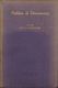 James Simon Griffiths [1869-1947], The Problem of Deuteronomy. Being the Bishop Jeune Memorial Fund Prize Essay (1909) on "The Historical Truth and Divine Authority of the Book of Deuteronomy". 