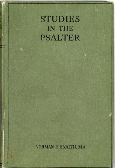 Norman Henry Snaith [1898-1982], Studies in the Psalter