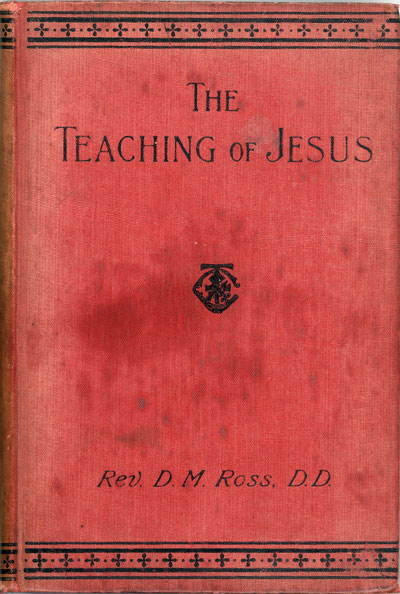 David Morison Ross [1852-?], The Teaching of Jesus