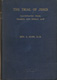 Septimus Buss [1836-1914], The Trial of Jesus Illustrated from Talmud and Roman Law