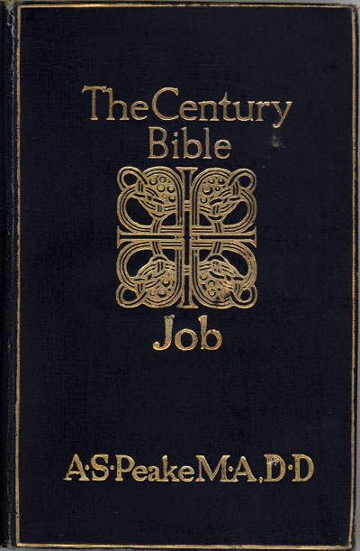 Arthur Samuel Peake [1865–1929], Job. Introduction, Revised Version with Notes and Index. The Century Bible