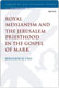 Bernardo Cho, Royal Messianism and the Jerusalem Priesthood in the Gospel of Mark