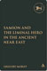 Gregory Mobley, Samson and the Liminal Hero in the Ancient Near East