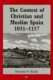 Reilly: ontest of Christian and Muslim Spain,1031-1157