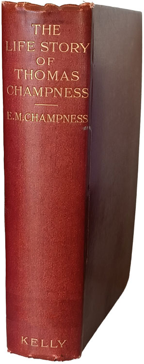 Eliza Mary Champness [c.1842-1922], The Life-Story of Thomas Champness