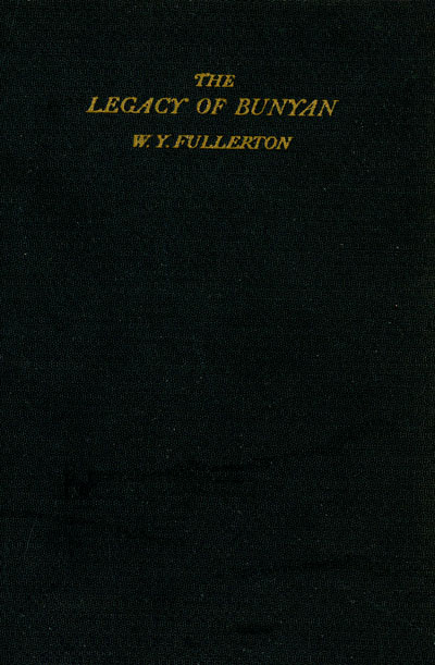 William Young Fullerton [1857-1932], The Legacy of Bunyan